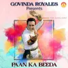 About PAAN KA BEEDA Song